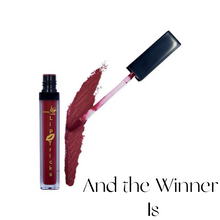 Load image into Gallery viewer, LipTricks Liquid Lipstick : And the Winner Is
